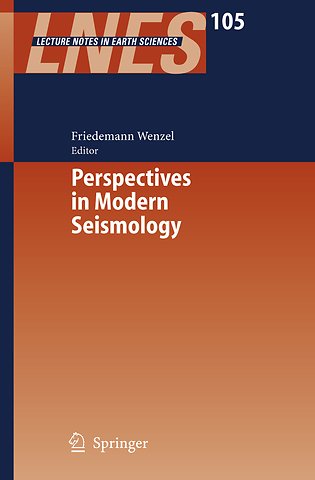 Perspectives in Modern Seismology
