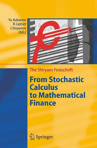 From Stochastic Calculus to Mathematical Finance