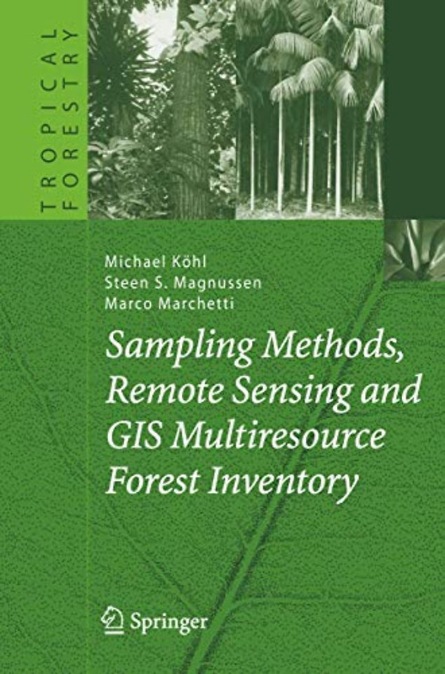 Sampling Methods, Remote Sensing and GIS Multiresource Forest Inventory