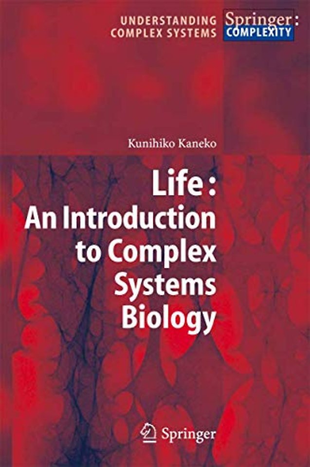 Life: An Introduction to Complex Systems Biology
