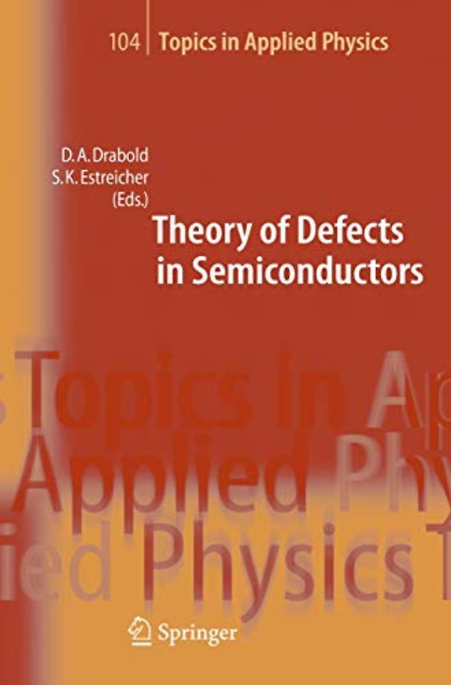 Theory of Defects in Semiconductors