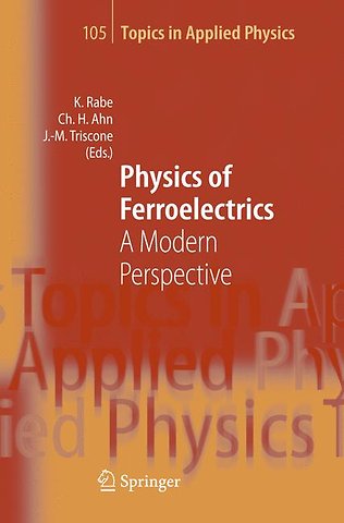 Physics of Ferroelectrics