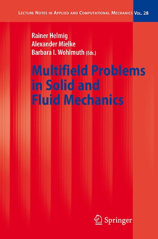Multifield Problems in Solid and Fluid Mechanics