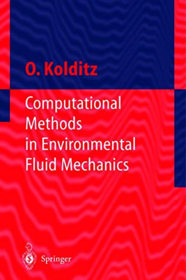 Computational Methods in Environmental Fluid Mechanics