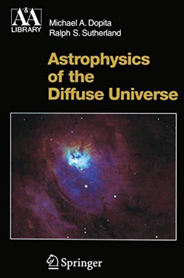 Astrophysics of the Diffuse Universe