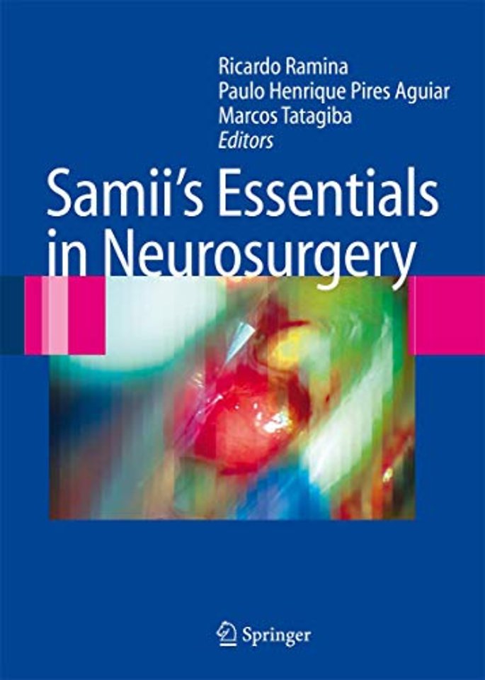 Samii's Essentials in Neurosurgery
