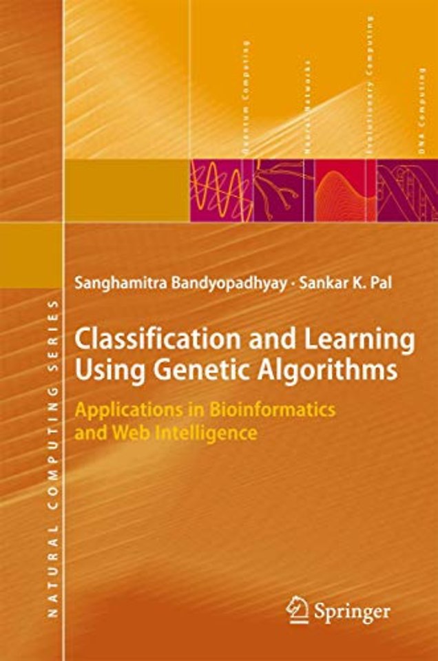 Classification and Learning Using Genetic Algorithms