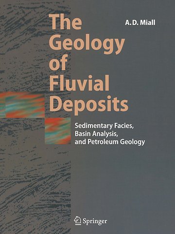 The Geology of Fluvial Deposits