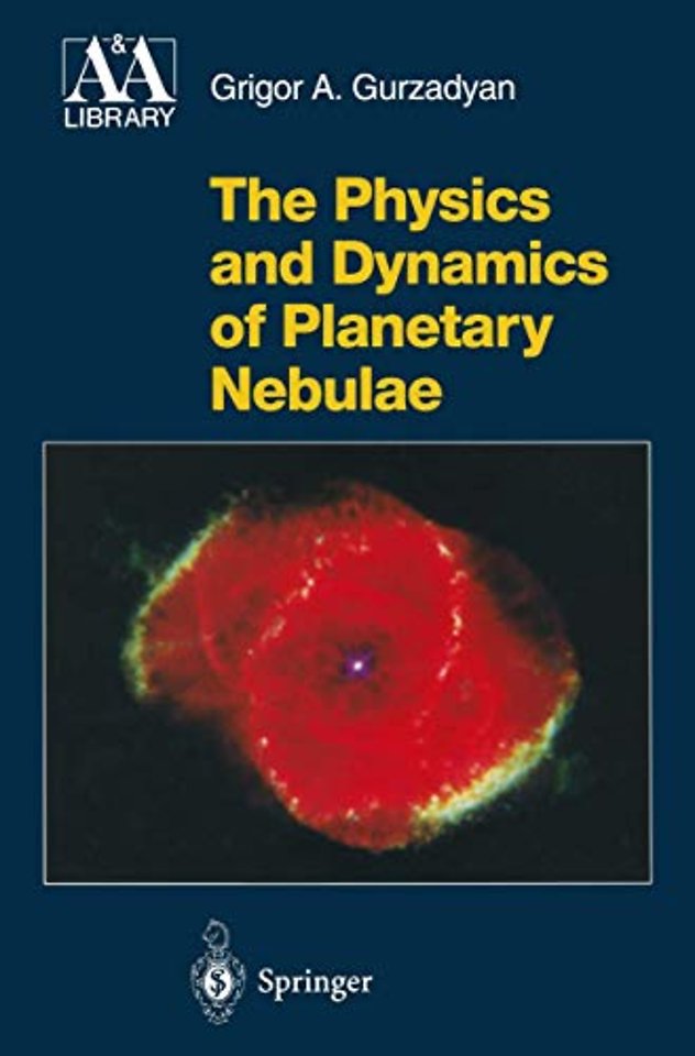 The Physics and Dynamics of Planetary Nebulae