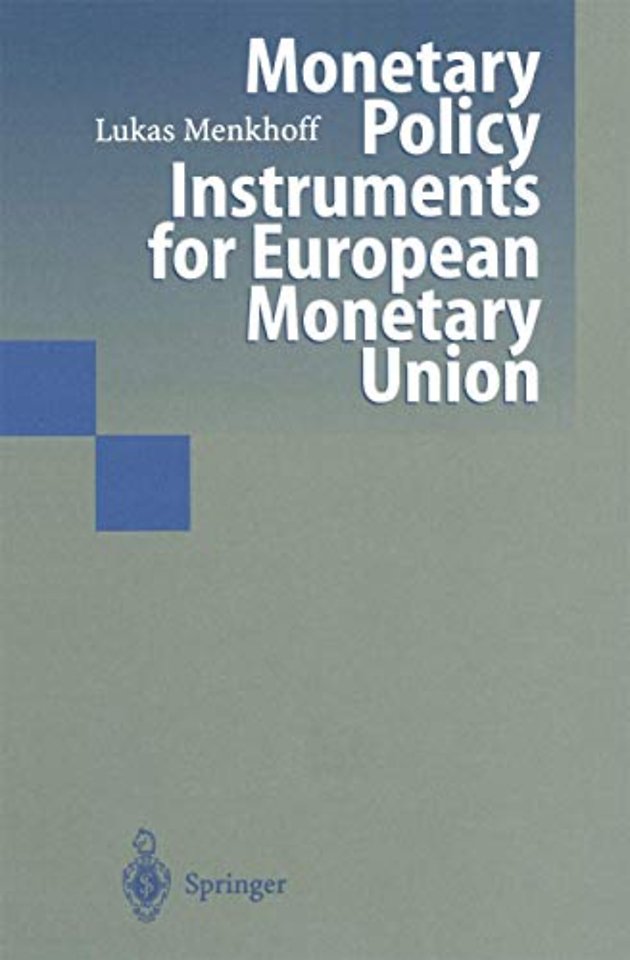 Monetary Policy Instruments for European Monetary Union