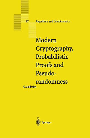 Modern Cryptography, Probabilistic Proofs and Pseudorandomness