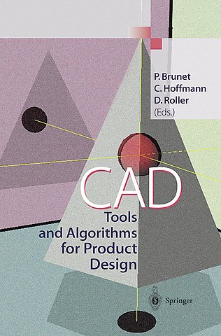 CAD Tools and Algorithms for Product Design