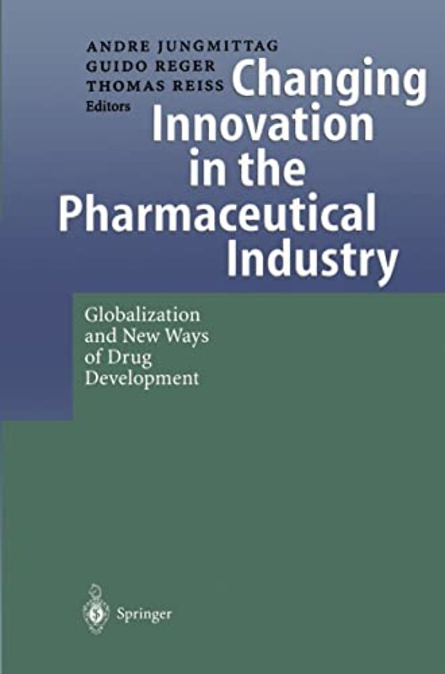 Changing Innovation in the Pharmaceutical Industry