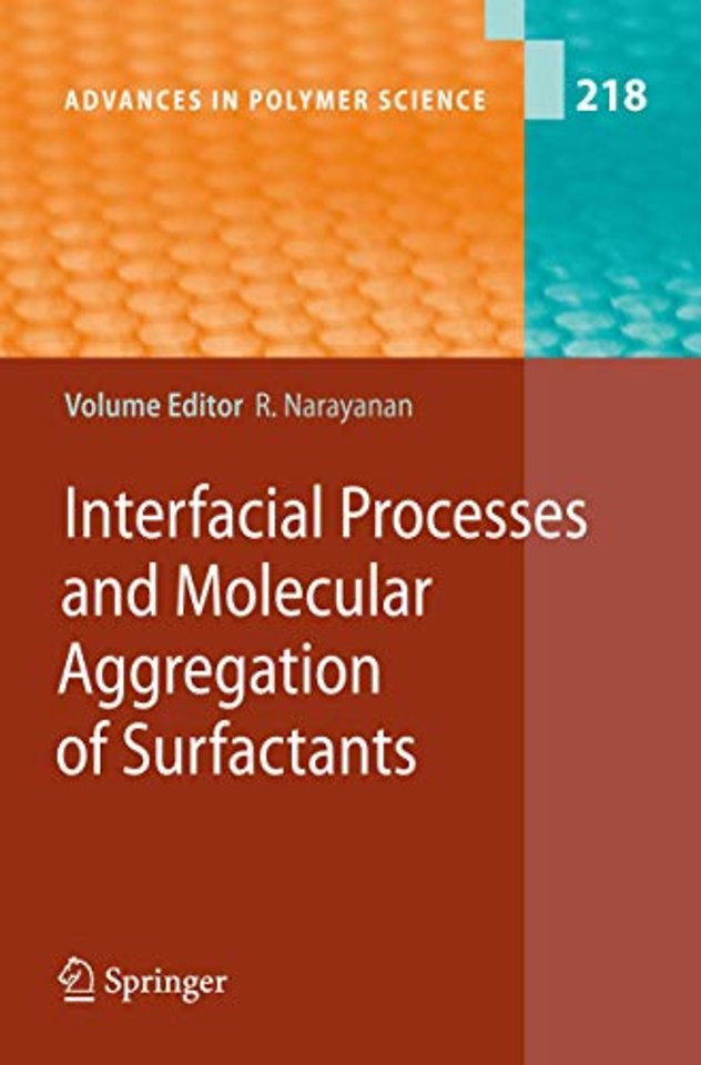 Interfacial Processes and Molecular Aggregation of Surfactants