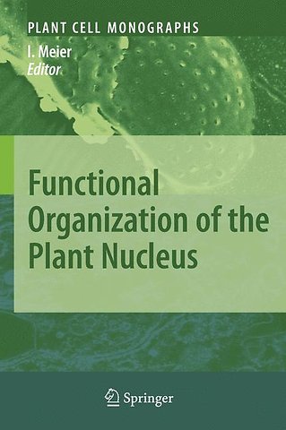 Functional Organization of the Plant Nucleus