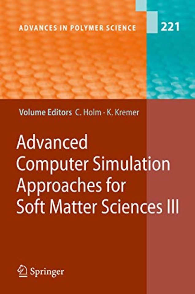 Advanced Computer Simulation Approaches for Soft Matter Sciences III