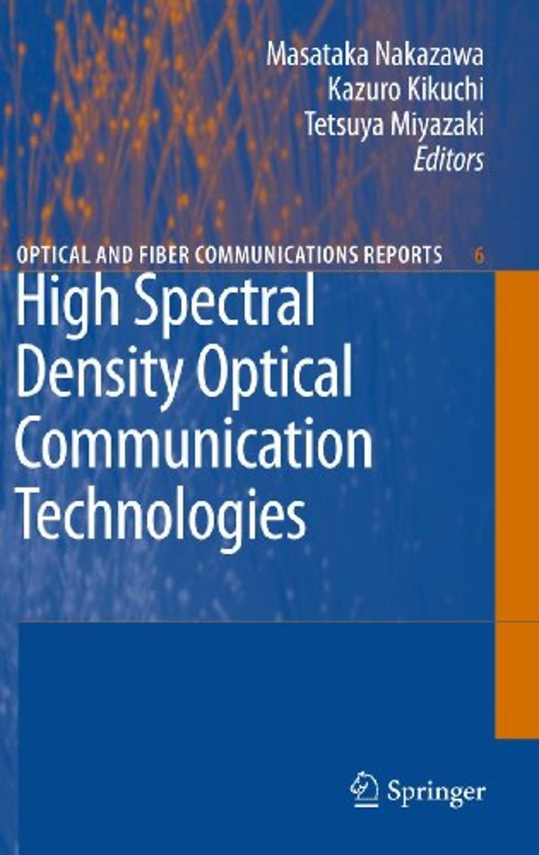 High Spectral Density Optical Communication Technologies