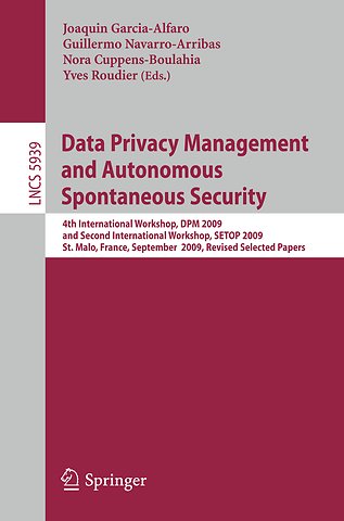 Data Privacy Management and Autonomous Spontaneous Security