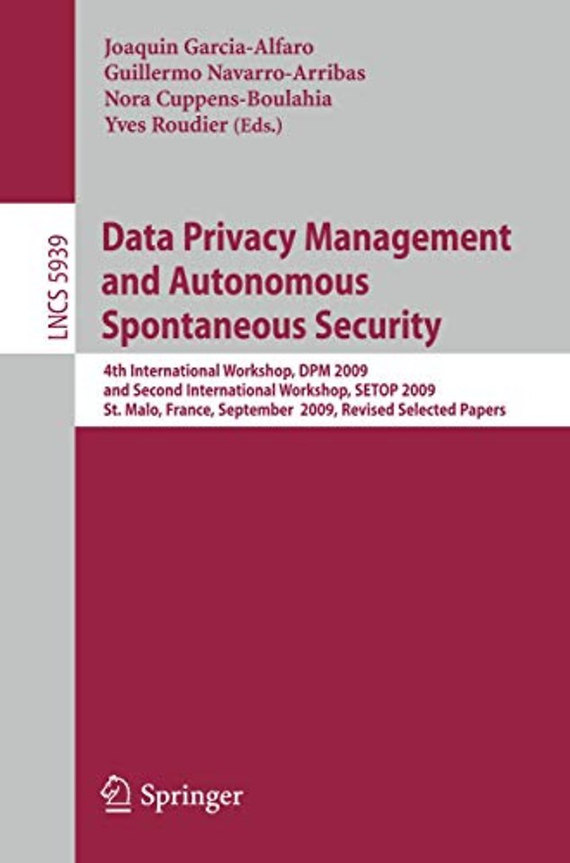 Data Privacy Management and Autonomous Spontaneous Security