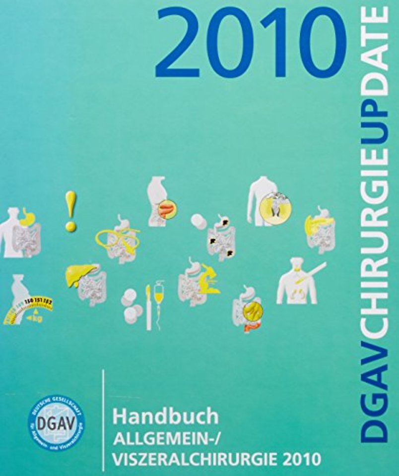 Handbuch Allgemein-/Viszeralchirurgie 2010