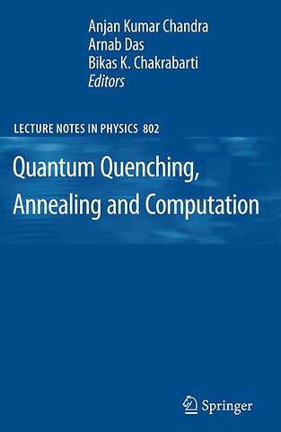 Quantum Quenching, Annealing and Computation