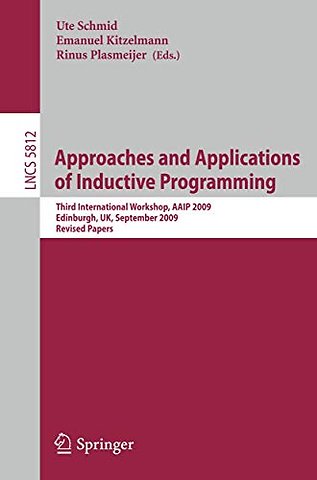 Approaches and Applications of Inductive Programming