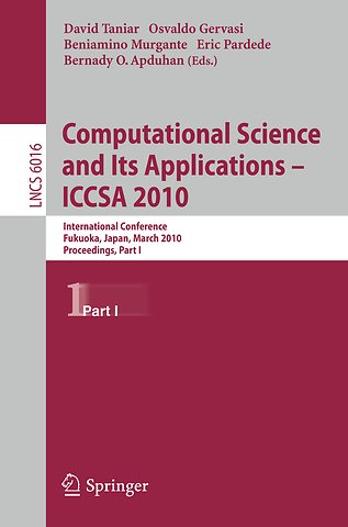 Computational Science and Its Applications - ICCSA 2010