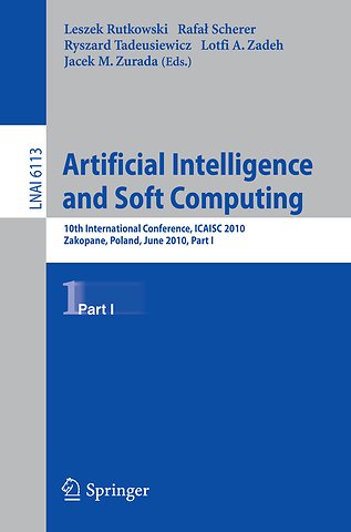 Artificial Intelligence and Soft Computing, Part I