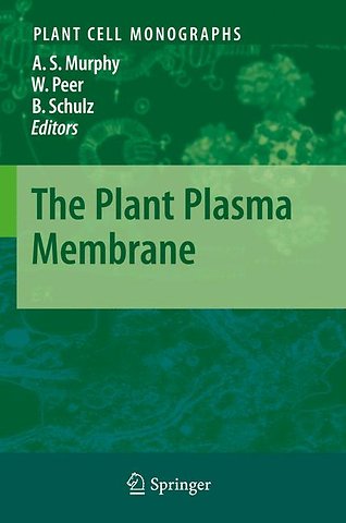 The Plant Plasma Membrane