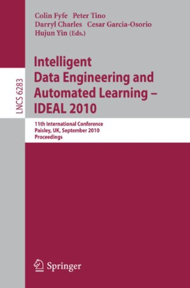 Intelligent Data Engineering and Automated Learning -- IDEAL 2010
