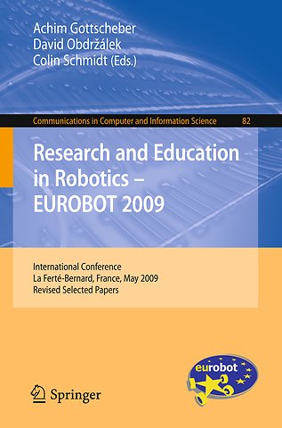Research and Education in Robotics - EUROBOT 2009