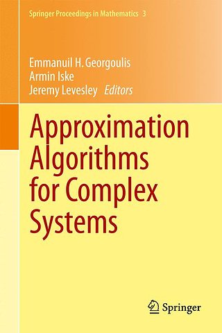 Approximation Algorithms for Complex Systems