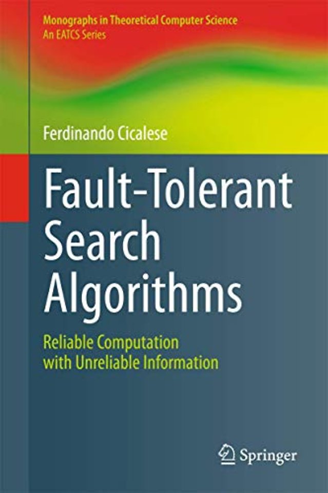 Fault-Tolerant Search Algorithms