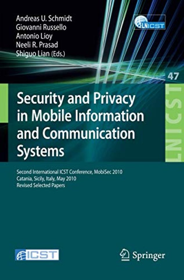 Security and Privacy in Mobile Information and Communication Systems