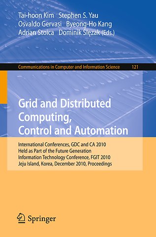 Grid and Distributed Computing, Control and Automation