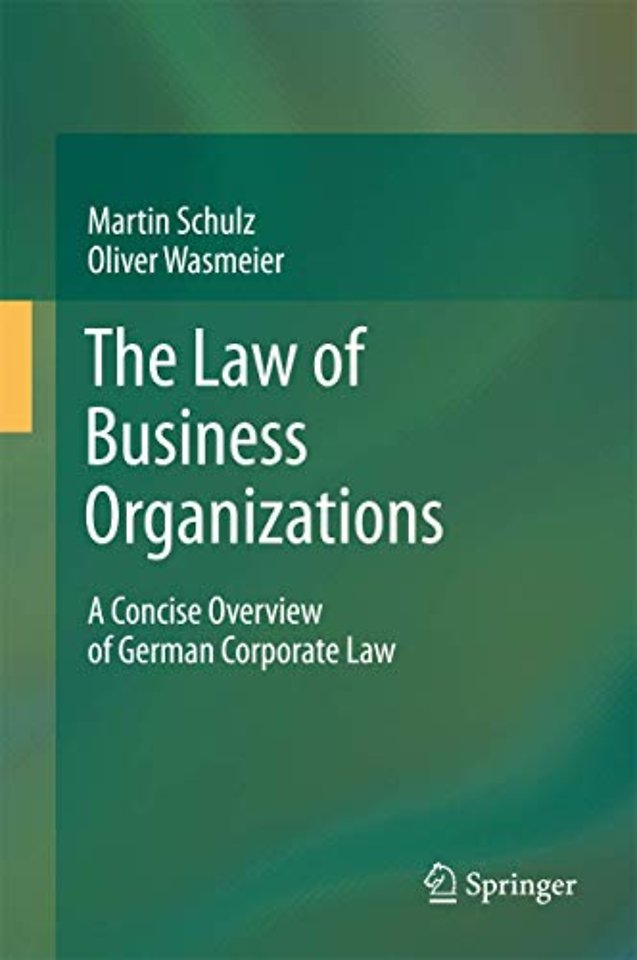 The Law of Business Organizations