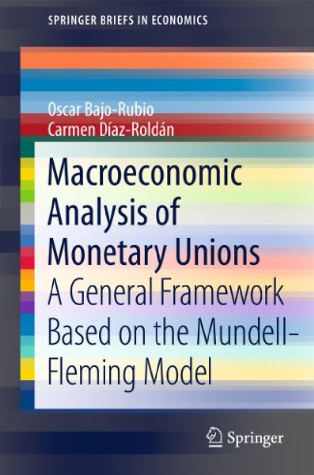 Macroeconomic Analysis of Monetary Unions