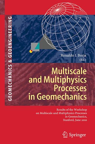 Multiscale and Multiphysics Processes in Geomechanics
