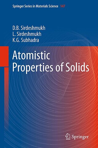 Atomistic Properties of Solids