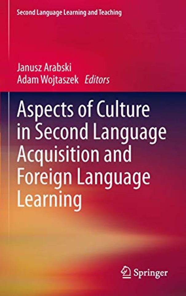 Aspects of Culture in Second Language Acquisition and Foreign Language Learning
