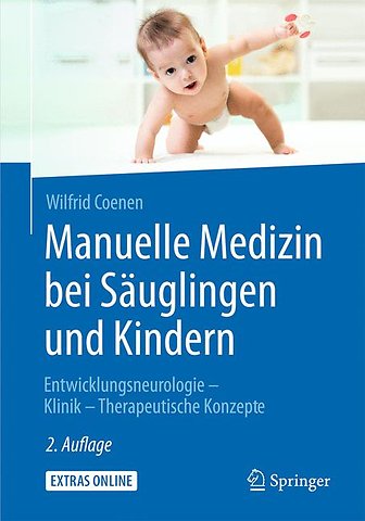 Manuelle Medizin bei Säuglingen und Kindern