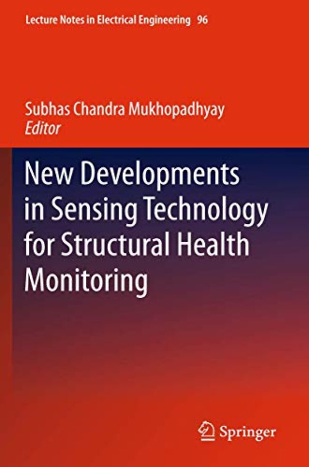New Developments in Sensing Technology for Structural Health Monitoring