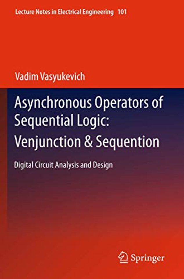Asynchronous Operators of Sequential Logic: Venjunction & Sequention