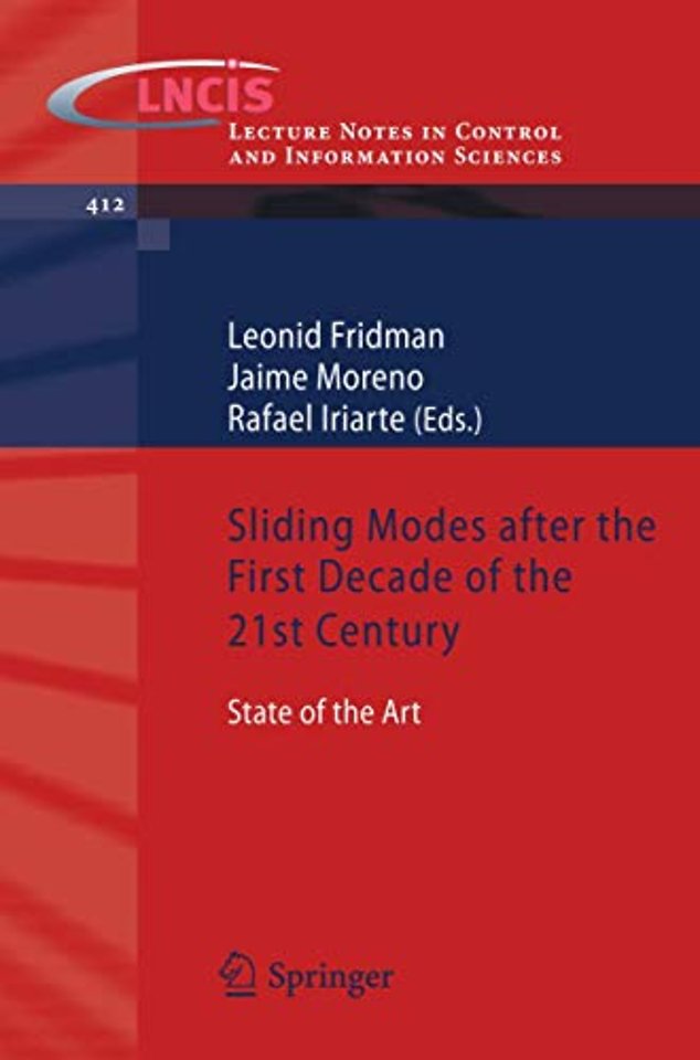 Sliding Modes after the first Decade of the 21st Century