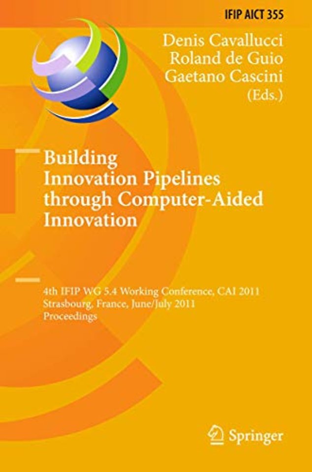 Building Innovation Pipelines through Computer-Aided Innovation