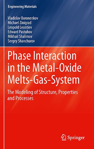 Phase Interaction in the Metal - Oxide Melts - Gas -System