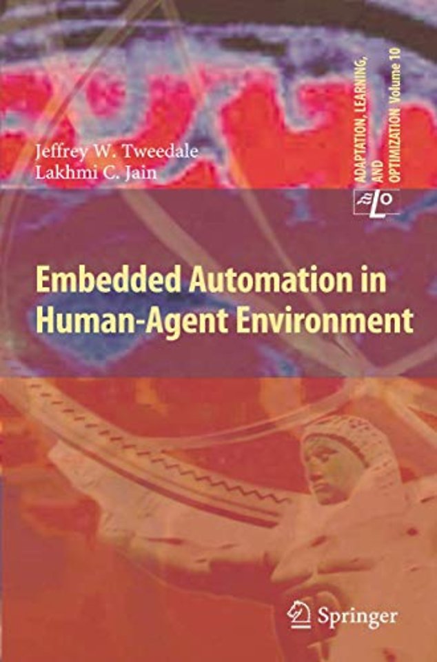Embedded Automation in Human-Agent Environment