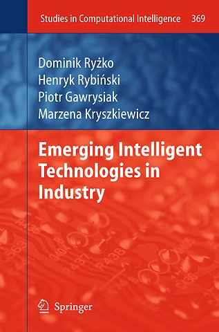 Emerging Intelligent Technologies in Industry