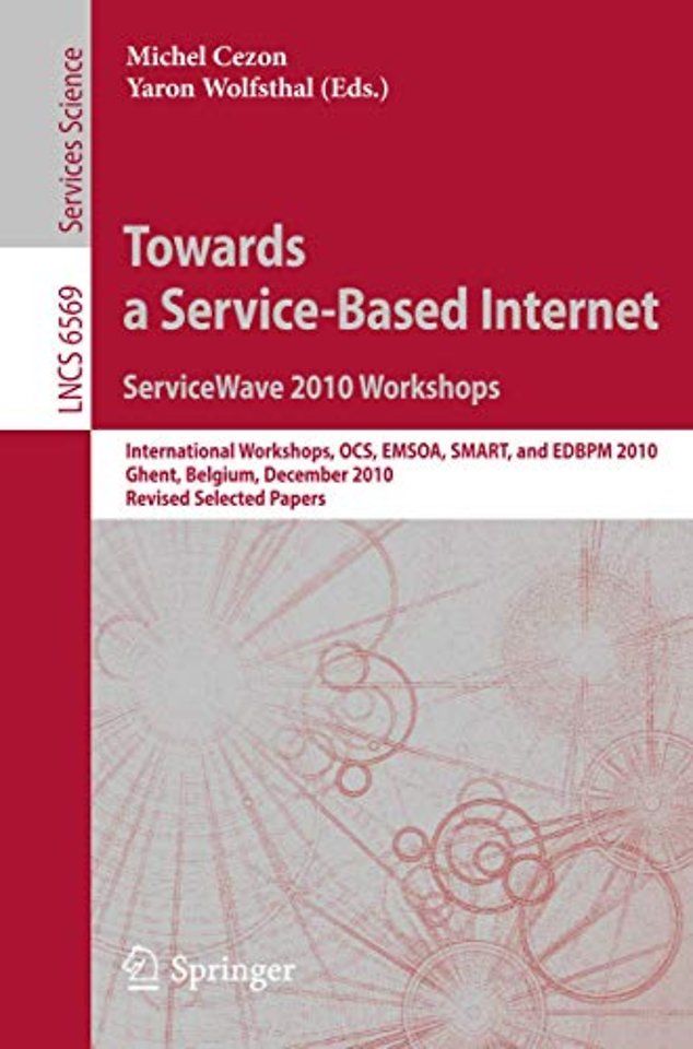 Towards a Service-Based Internet. ServiceWave 2010 Workshops