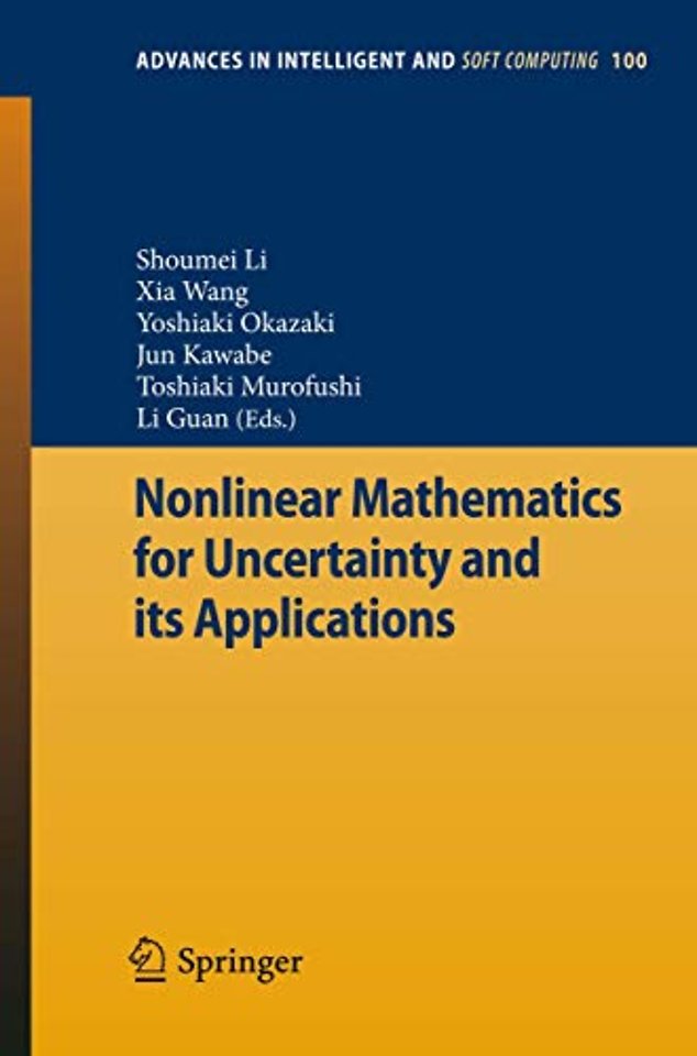 Nonlinear Mathematics for Uncertainty and its Applications